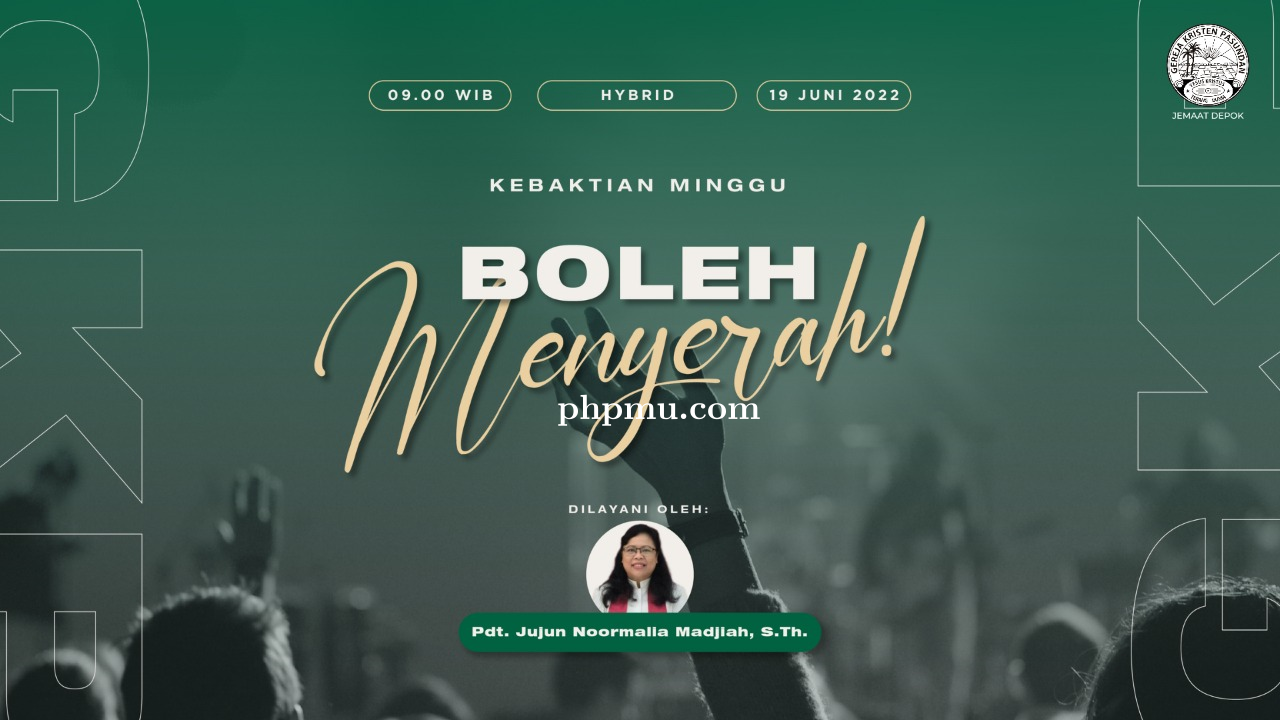 Kebaktian Minggu 19 Juni 2022