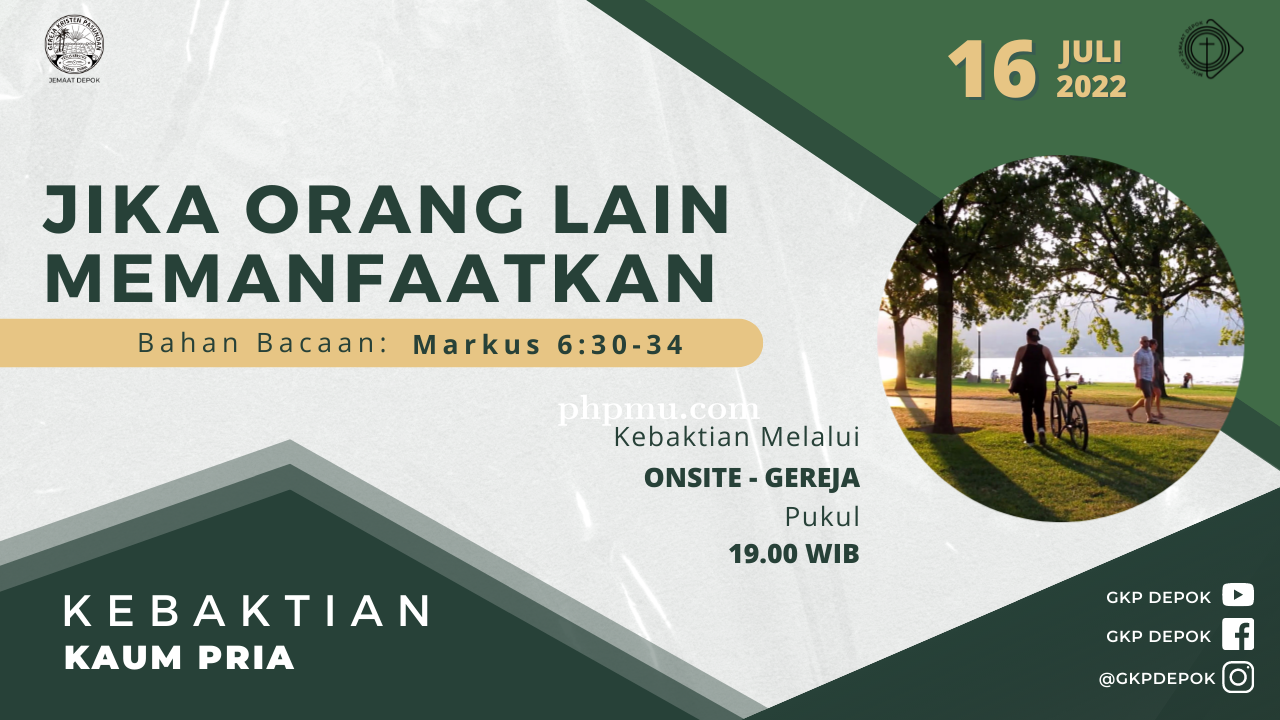 Kebaktian Kaum Pria 16 Juli 2022