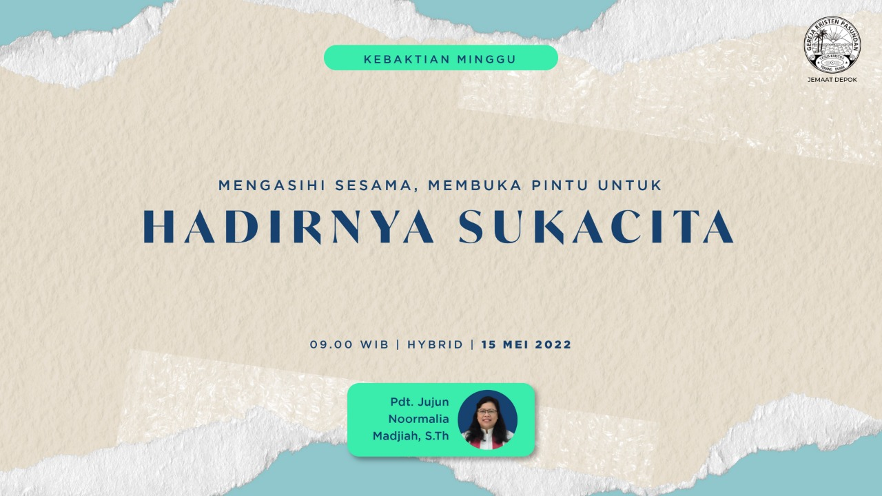 Kebaktian Minggu 15 Mei 2022