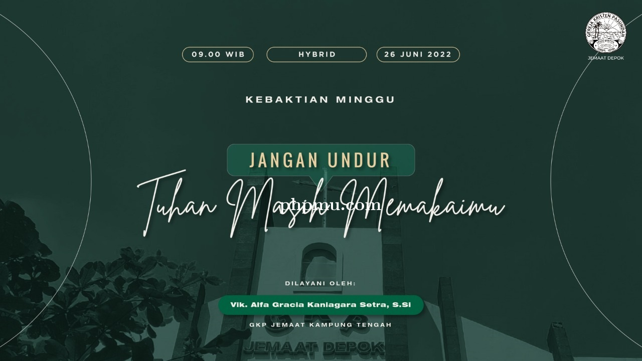 Kebaktian Minggu 26 Juni 2022