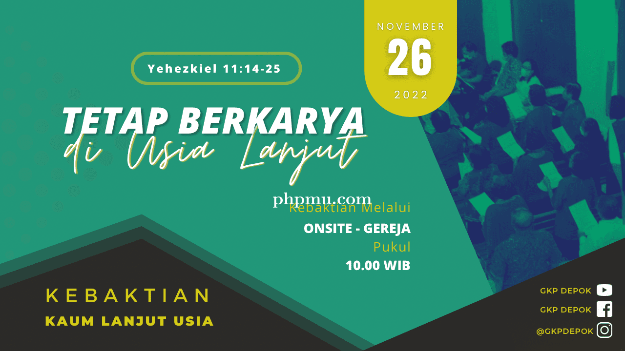 Kebaktian Kaum Lanjut Usia 26 November 2022